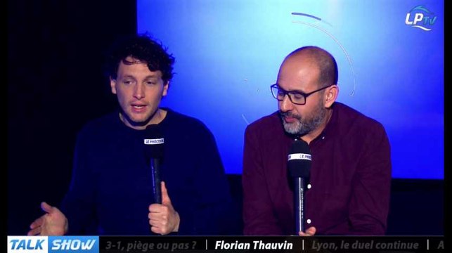 Talk Show du 09/03, partie 4 : Florian Thauvin