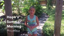 Morning Routine For Summer | Hopes Routine on a Summer Morning | best friends