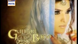 Gulnar Bano - Episode 1 - ARY Digital Drama