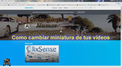 Como cambiar la miniatura de tus videos dailymotion