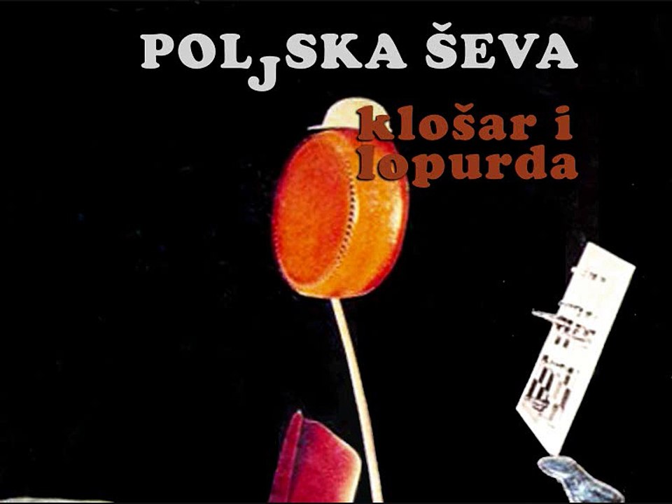 POLJSKA ŠEVA - Klošar i lopurda (1989)
