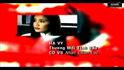 Thương Mối Tình Đầu - Hạ Vy