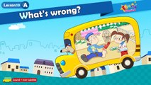 Lesson 19_(A)What's wrong? - Cartoon Story - English Education - Easy conversation for kids
