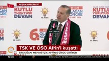 TSK ve ÖSO Afrin'i kuşattı