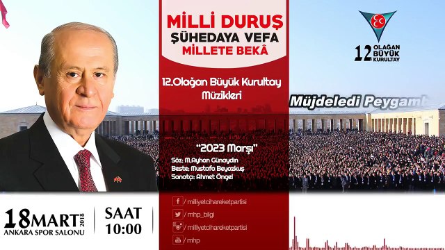 Milli Duruş - MHP 12. Olağan Büyük Kurultay Müzikleri Söz_ M.Ayhan Günaydın ...