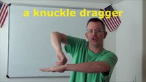 Learn English: Daily Easy English Expression 0667: a knuckle dragger
