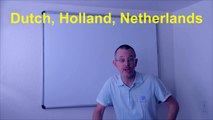 Learn English: Daily Easy English Expression 0497: Dutch, Holland, Netherlands
