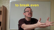 Learn English: Daily Easy English Expression 0364: to break even