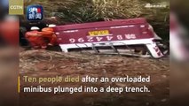 Overloaded bus plunged into deep trench, killing at least 10 people
