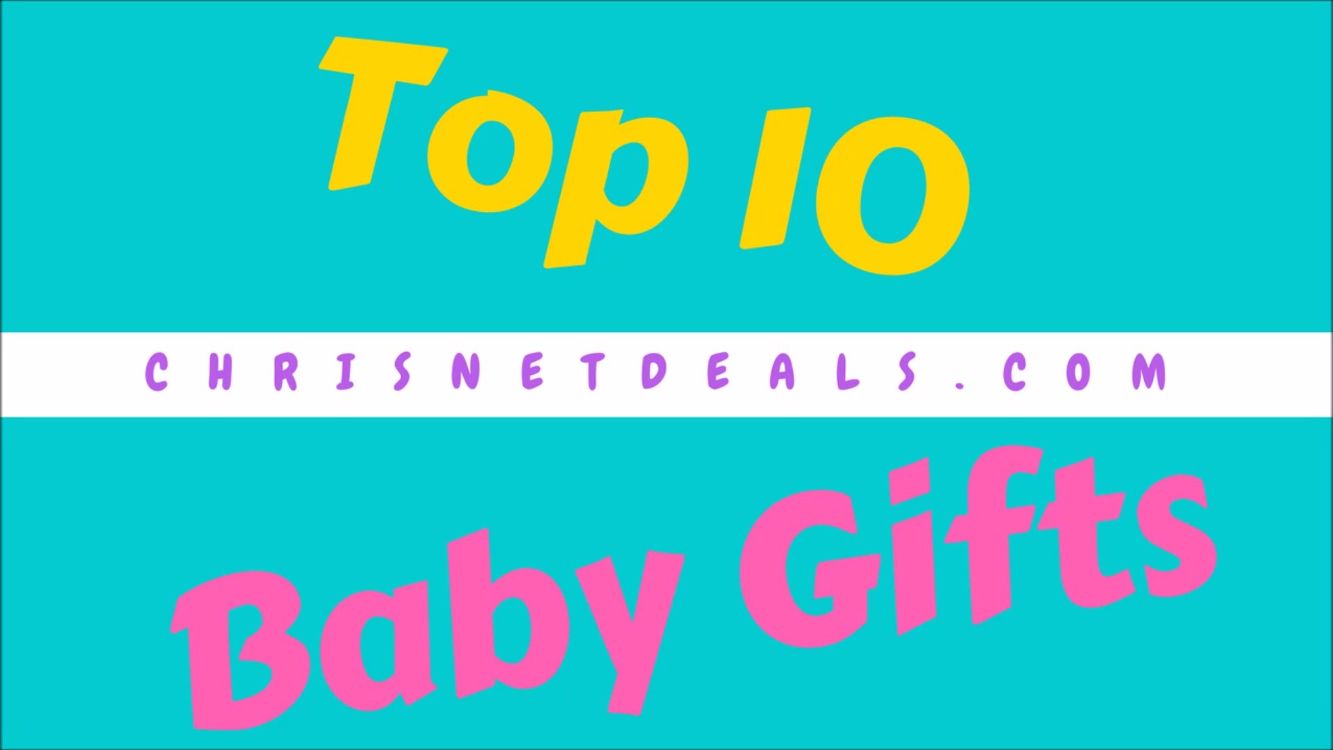 top 10 baby gifts