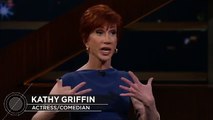 Kathy Griffin_ Laugh Your Head Off _ Real Time with Bill Maher (HBO)