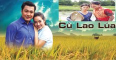 Phim Cù Lao Lúa Tập 7 - Phim Việt Nam - Phim Mới
