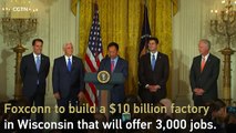 Foxconn announces US manufacturing plant in Wisconsin