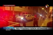 Tres personas fueron asesinadas  esta madrugada