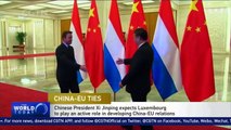 China wants Luxembourg to play active role in developing China-EU ties