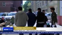 Turkish police detain over 1,000 Fethullah Gulen supporters