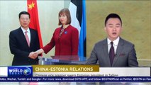 China appreciates Estonia's participation in Belt and Road initiative