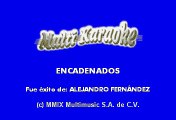 Alejandro Fernández - Encadenados (Karaoke)