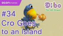 [Dibo the gift dragon] #34 Cro Goes to an Island(ENG DUB)ㅣOCON