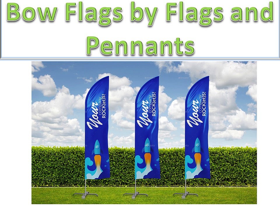 Bow Flags | Custom Flags: Street Flag