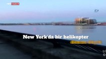 New York'ta helikopter nehre düştü: 2 ölü
