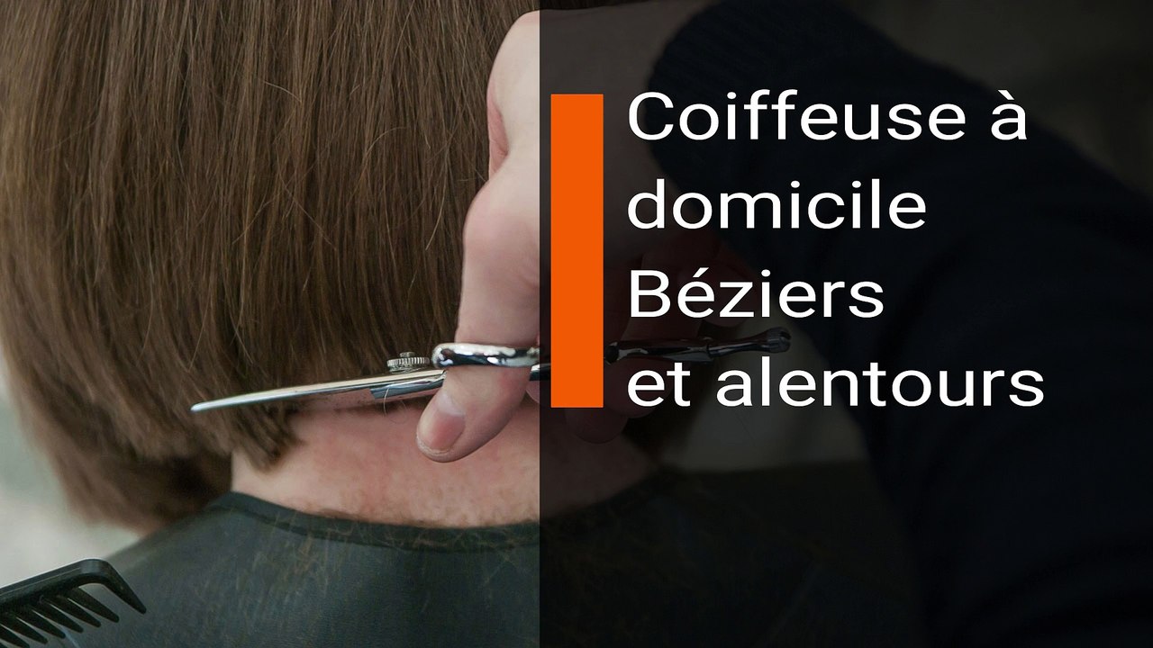 coiffeuse a domicile  beziers et alentours