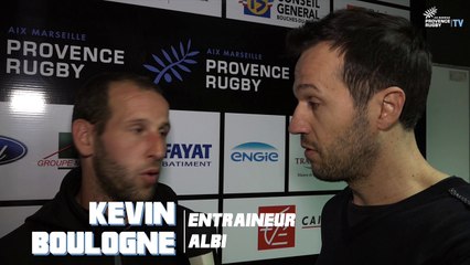 Provence Rugby / Albi : La réaction de Kevin Boulogne