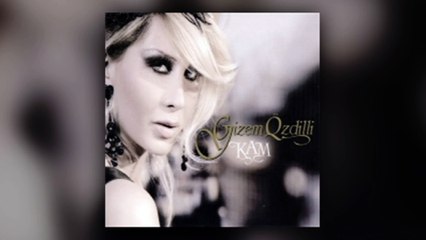 Gizem Özdilli - Kam (Full Albüm)