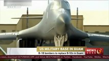 US Air Force: B-1B bombers to replace B-52s in Guam