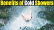 Cold Showers and its life changing benefits | Boldsky