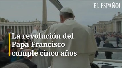 La revolución del Papa Francisco cumple cinco años