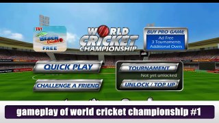 game play of world cricket championship#1