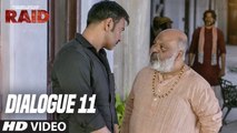 Sarkar Ney Issi Ki Ijazat Di Hai: Raid (Dialogue Promo 11) | Ajay Devgn | Ileana D'Cruz