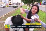 Estudiantes denuncian que fueron agredidas por ciudadanas venezolanas en un bus
