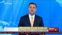 Philippine online gambling: 33 Chinese released as investigation continues