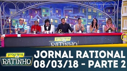 Jornal Rational - 08.03.18 - Parte 2