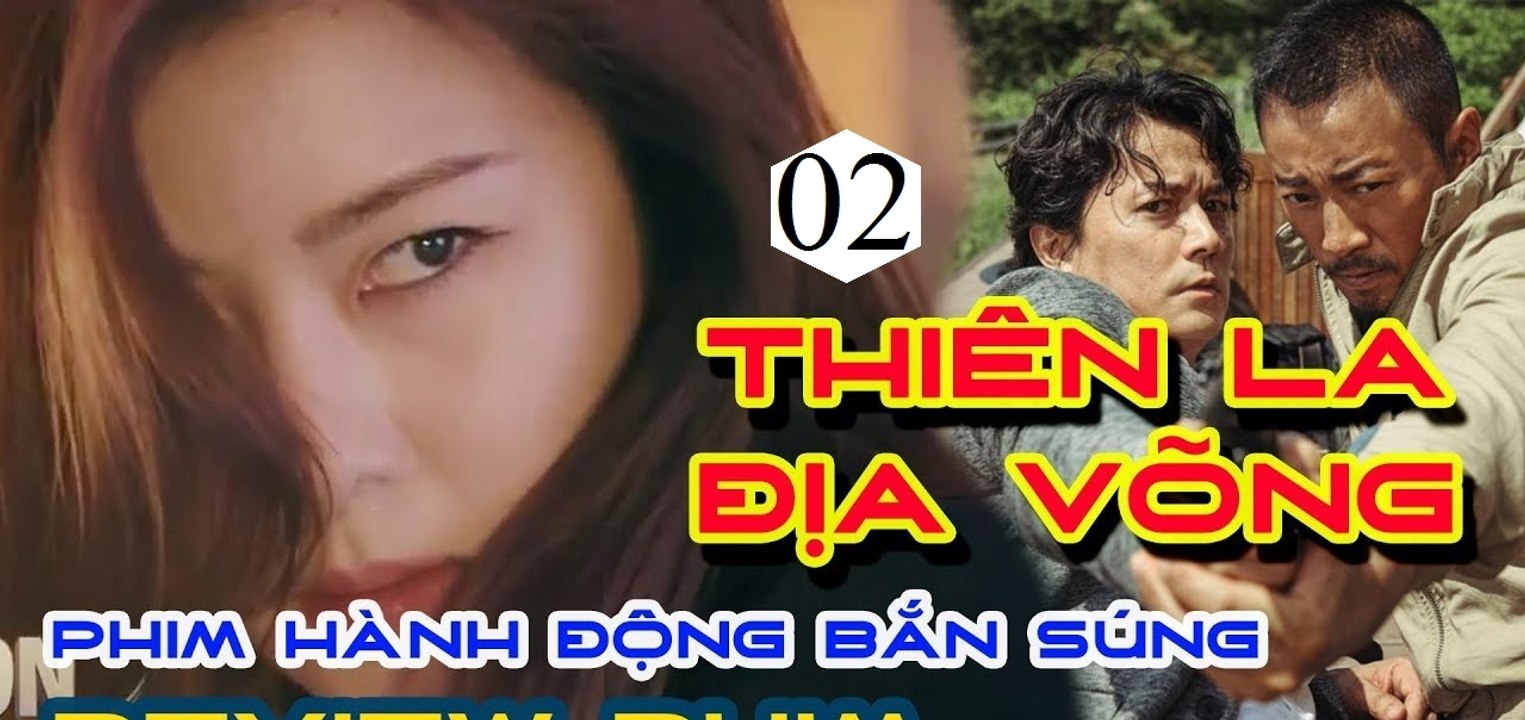 Xem Phim THIÊN LA ĐỊA VÕNG FULL Phần 2 END Tập Cuối | Thuyết Minh - Manhunt (2017) Phim hành động, Phim chiếu rạp, Phim lẻ, Phim Võ Thuật Trung Quốc Hay Nhất