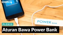 #1MENIT | Aturan Bawa Power Bank