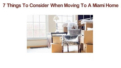 7 things to consider when moving to a new home