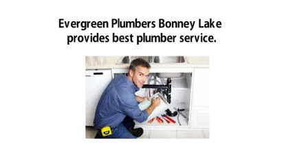Evergreen Plumbers Bonney Lake