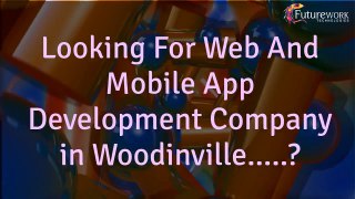 iPhone Android Hybrid Mobile App & Website Design Development Company in Woodinville Washington