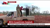 Afrin kuşatması başladı