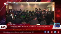 Chief Justice of Pak Mian Saqib Nisar Talk at Islamabad High Court