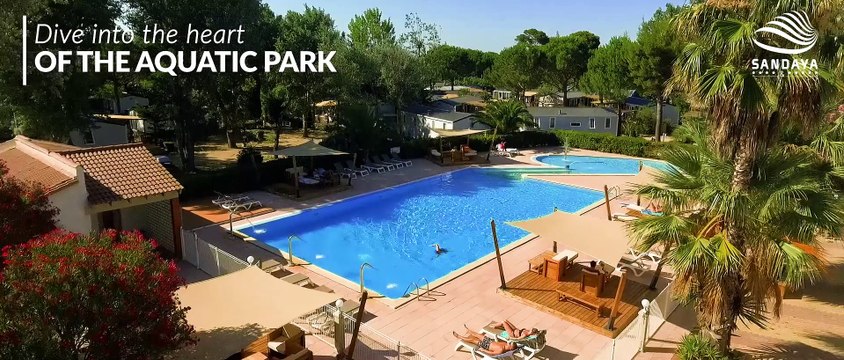 Camping Vendres Plage - Sandaya Blue Bayou Hérault - Languedoc Roussillon - Occitanie - UK