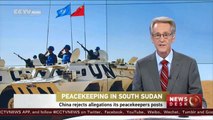 China rejects allegations its peacekeepers in South Sudan abandoned posts