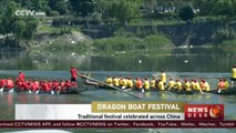 Traditional Dragon Boat Festival celebrated across China