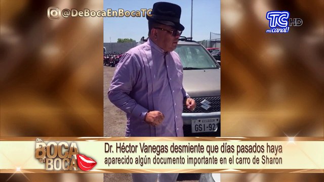 Dr. Héctor Vanegas desmiente que días pasado haya aparecido algún documento importante en el carro de Sharon