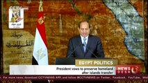 Egyptian president vows to preserve homeland after islands transfer
