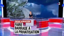 Énergie : les barrages d'EDF désormais ouverts à la concurrence