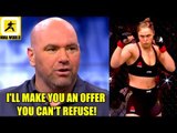 Dana White made me an offer that i just couldn't refuse,Ronda Rousey on UFC comeback,Touchbutt!